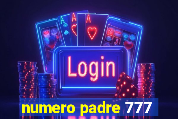 numero padre 777